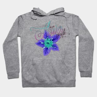 We Are Flower People Hoodie